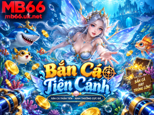 Chi tiết về game bắn cá tiên cánh tại nhà cái Mb66